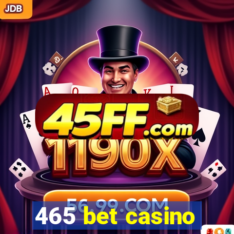 465 bet casino